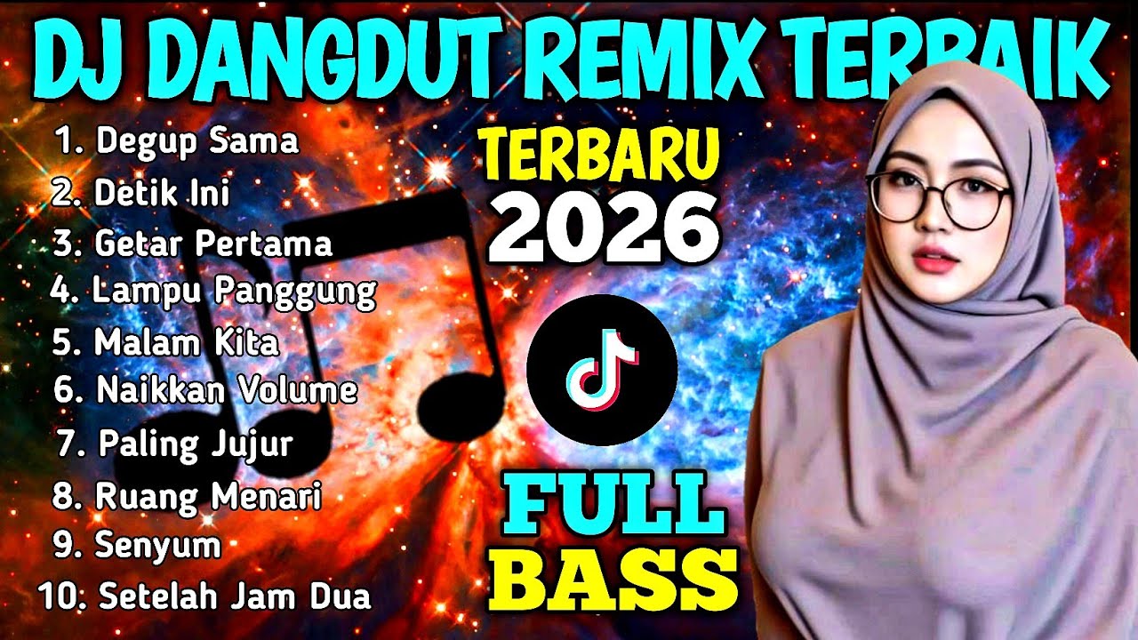 DJ DANGDUT REMIX SLOW BASS 2026 - ENAK BANGET BUAT SANTUY DAN KERJA