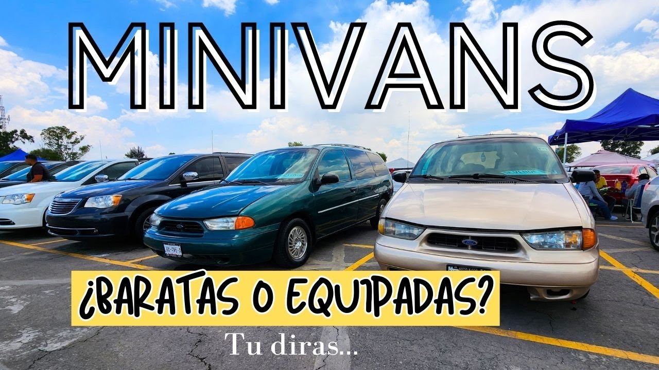 MINIVANS en Venta ¿Buscas una Mamavan económica? Checa estas opciones...| Quote Minivans in Mexico