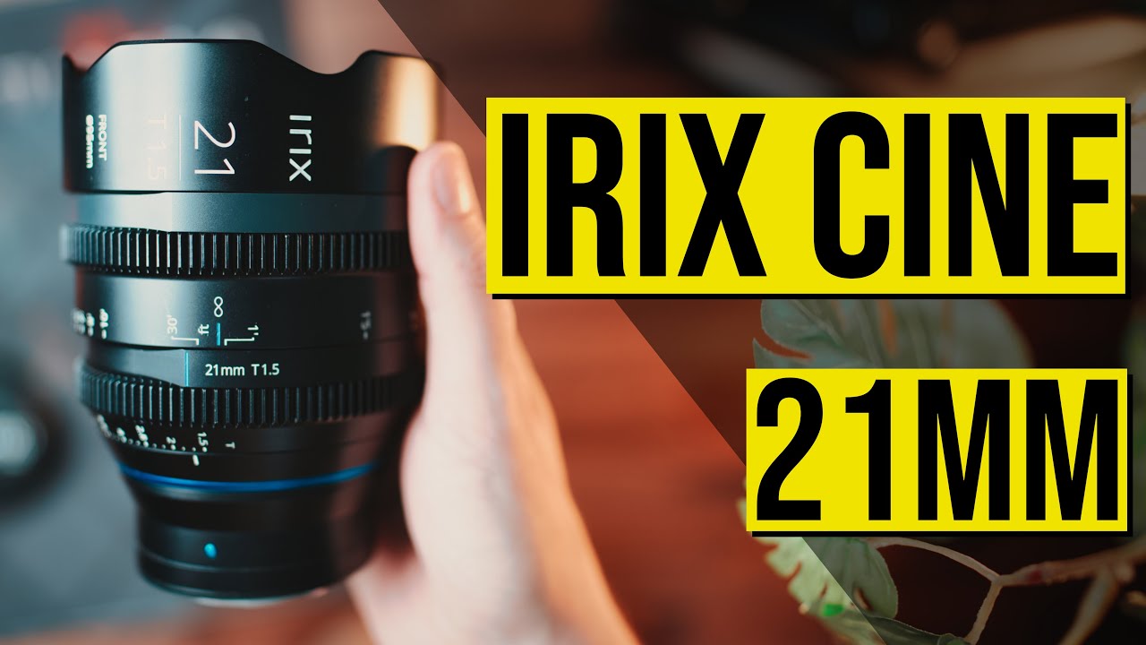 Prawdziwy FILMLOOK - Irix Cine 21mm T1.5