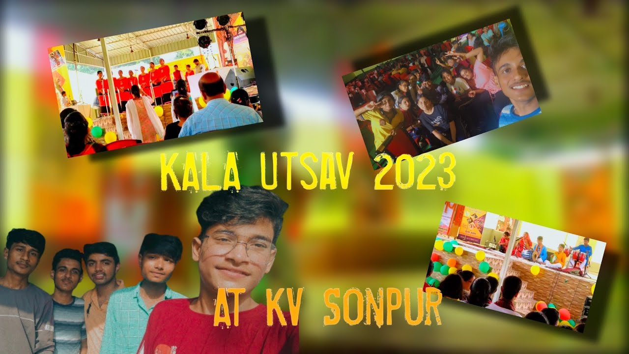 KALA UTSAV 2023 | Going to KV SONPUR | KENDRIYA Vidyalaya Muzaffarpur