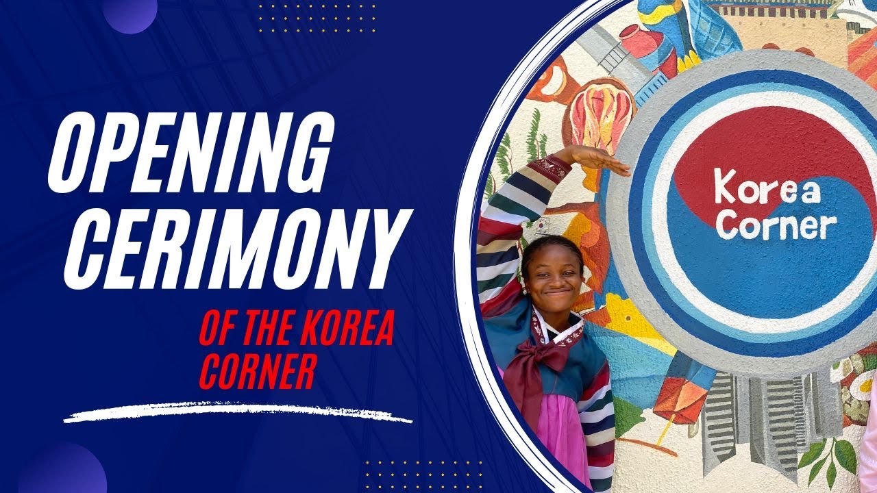Opening of the KOREA CORNER at the University of Abuja, Nigeria.