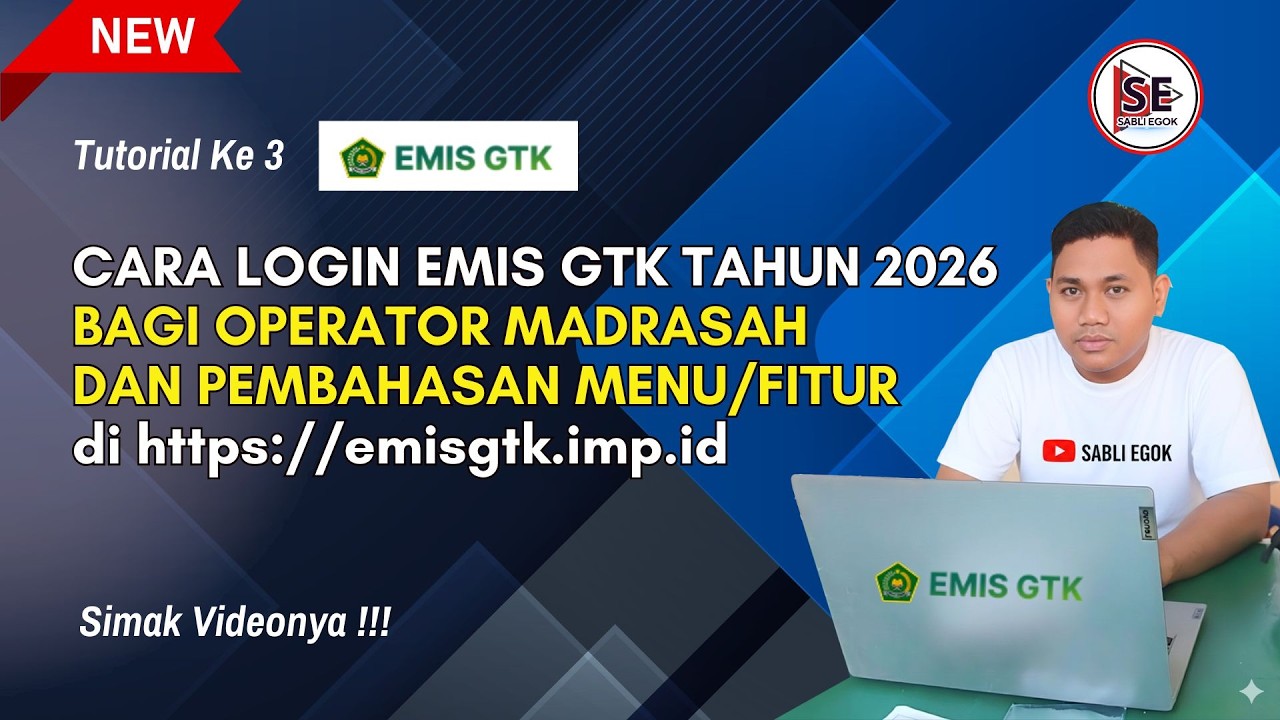 CARA LOGIN EMIS GTK TAHUN 2026 BAGI OPERATOR MADRASAH + PEMBAHASAN MENU & FITUR LENGKAP
