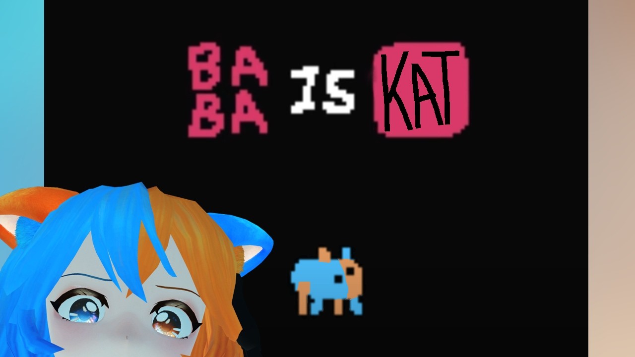 Cute Cat is Baba [Baba Is You stream]