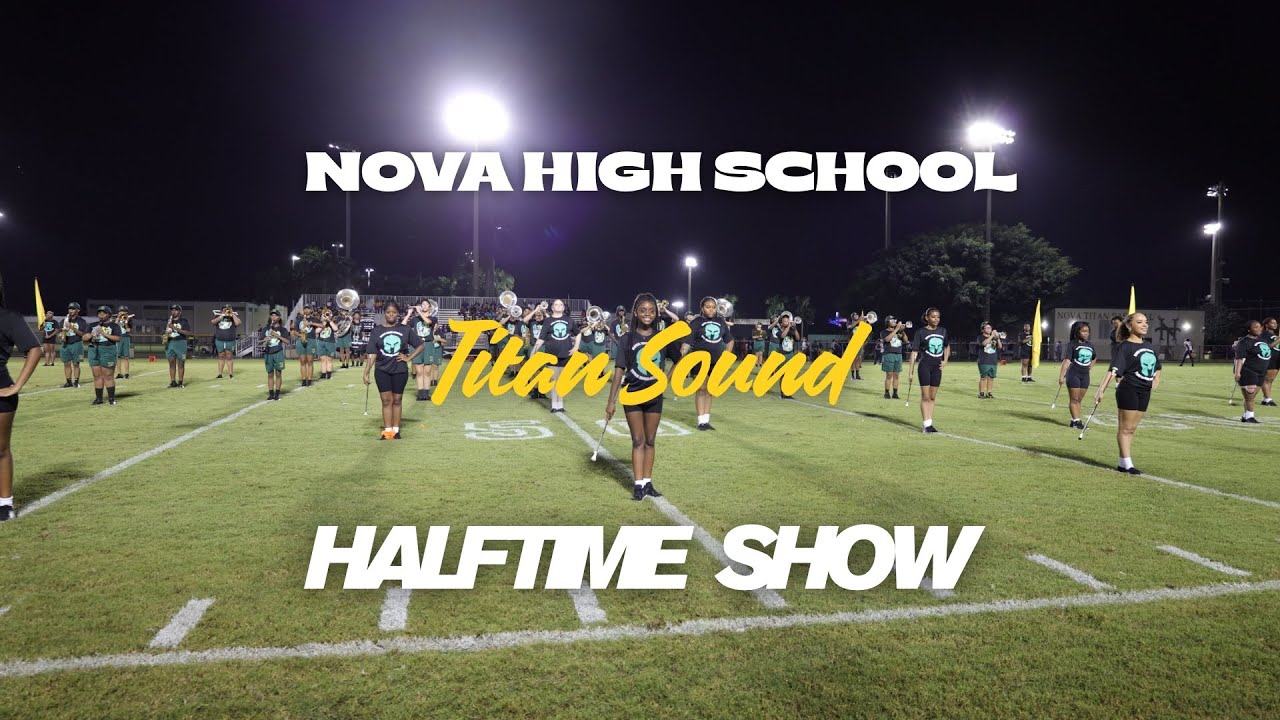 Nova High School Titan Sound 2024 : Halftime Show