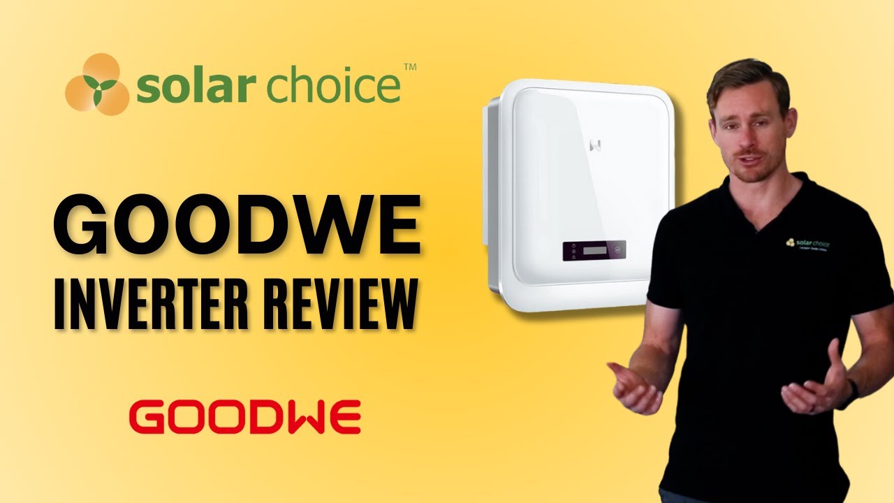 GoodWe Inverter Review: Is It the Right Choice for Your Solar Setup?