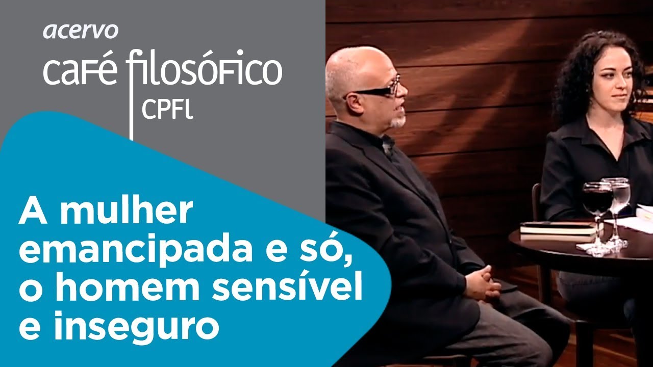 A mulher emancipada e só, o homem sensível e inseguro | Marcia Tiburi e Luiz Felipe Pondé