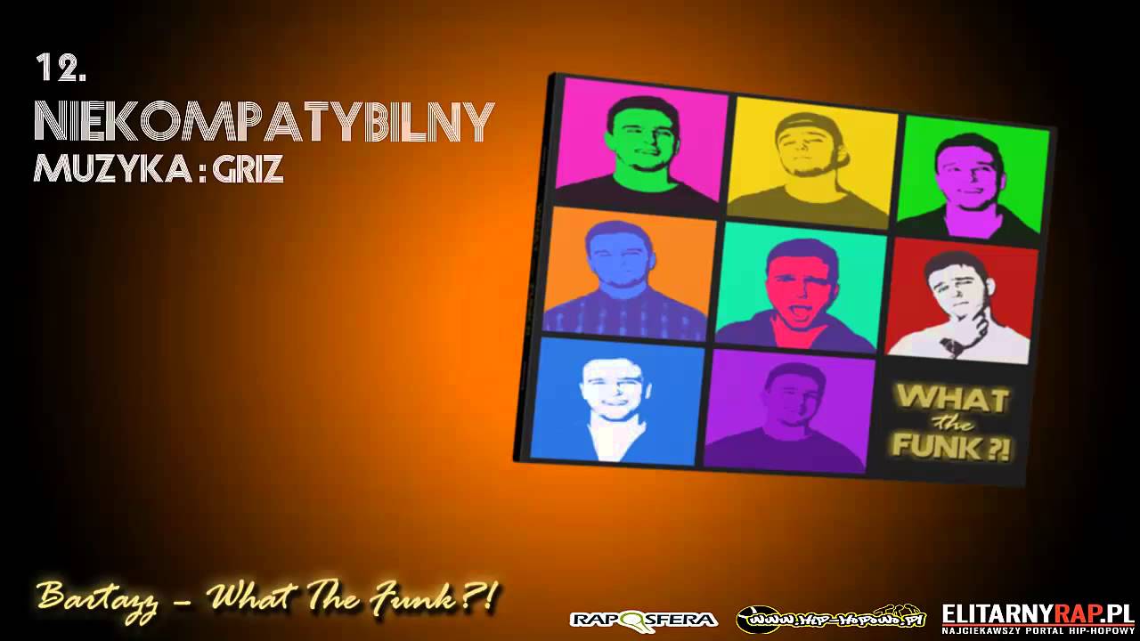 12. BartazZ - Niekompatybilny (prod. GRiZ)
