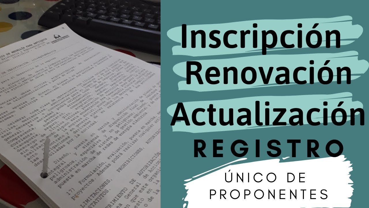 INSCRIPCIÓN, RENOVACIÓN Y ACTUALIZACIÓN DEL R.U.P