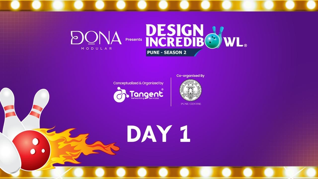 DONA MODULAR Presents Design Incredibowl - Pune Season 2 - Day 1