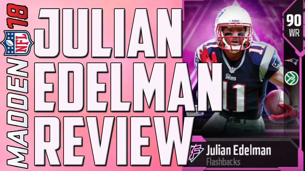 HOW GOOD IS JULIAN EDELMAN? MUT 18 PLAYER REVIEW