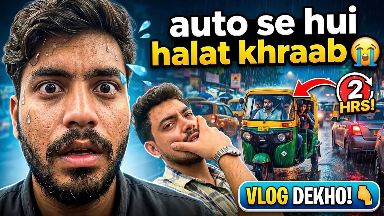 Auto Se Hui Halat Khraab: 2 Hours Ka safar 😭