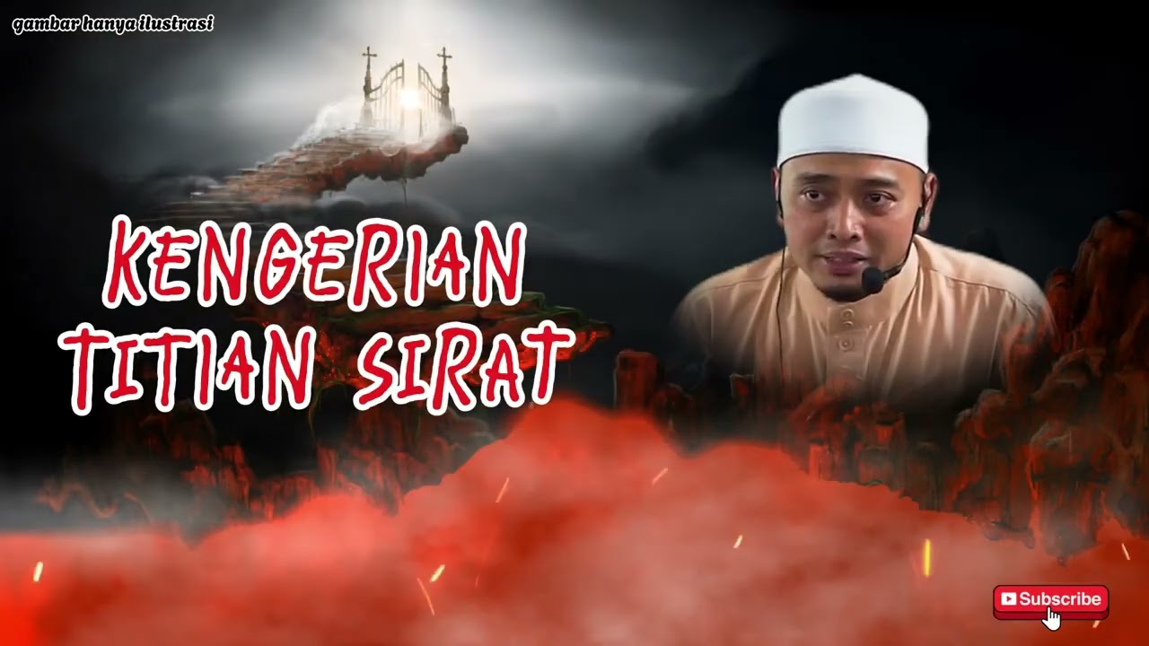 Mengerikan, Ketika Meniti Titian Sirat - Ustaz Wadi Annuar