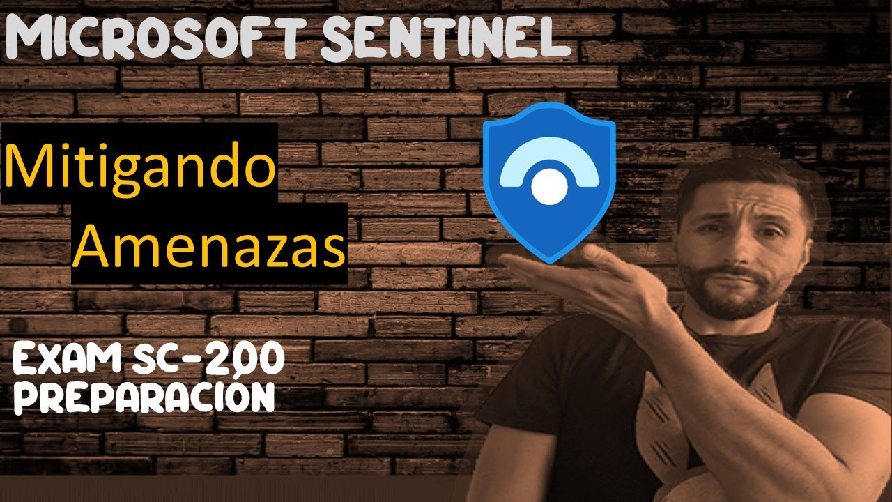 Examen SC-200 | Microsoft Sentinel| Español