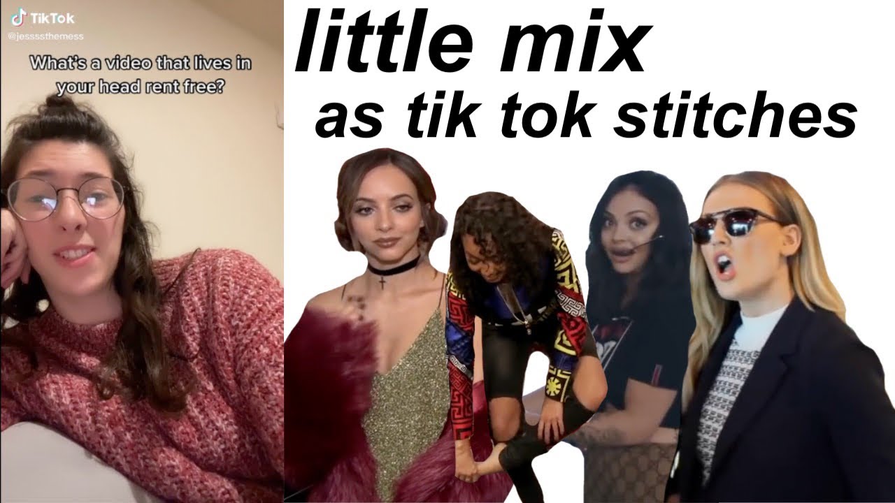 little mix as tik tok stitches