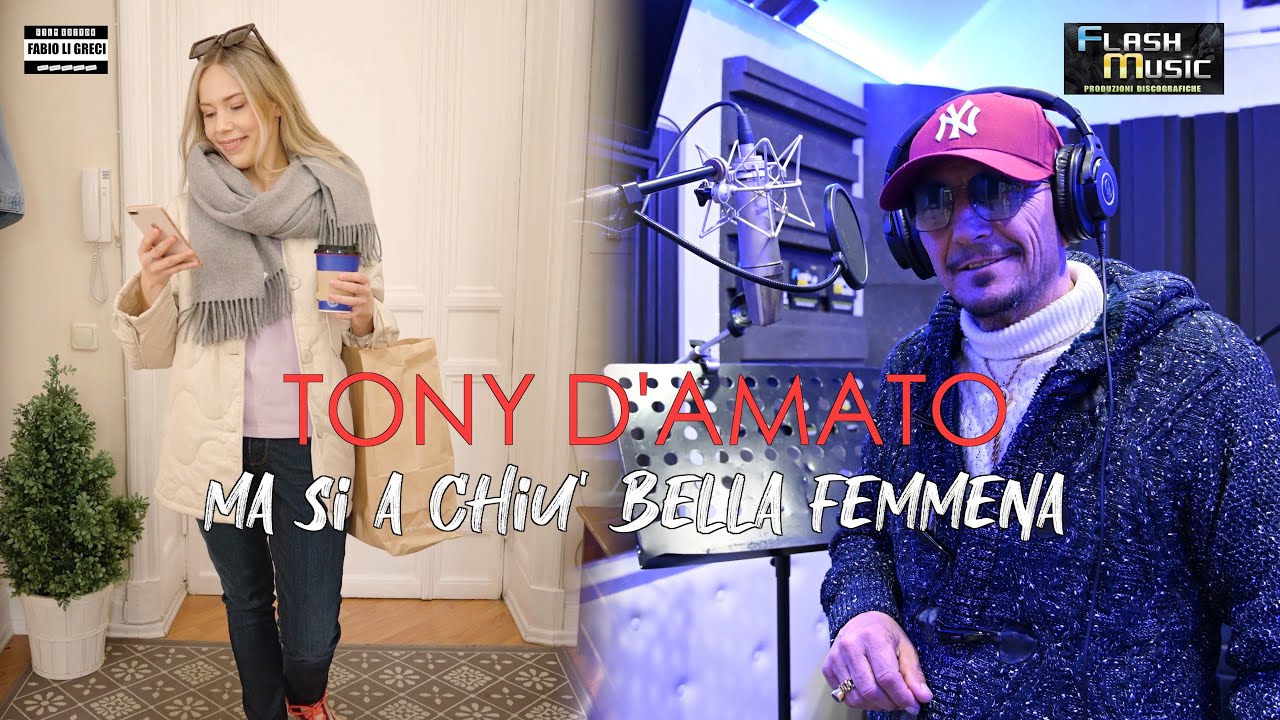 Tony D'Amato - MA SI A CHIU' BELLA FEMMENA ( OFFICIAL VIDEO 2026 )