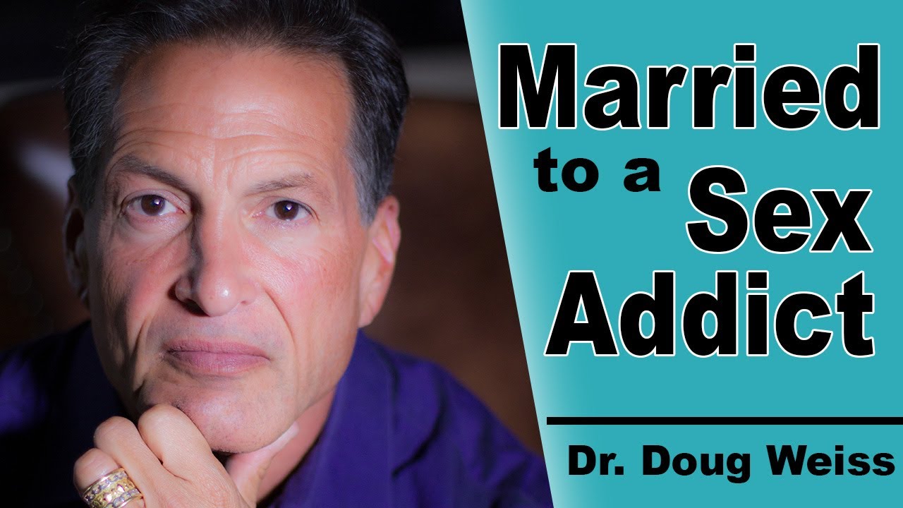 Spouse of a Sex Addict (What to Expect With Sexual Addiction in Your Marriage) | Dr. Doug Weiss