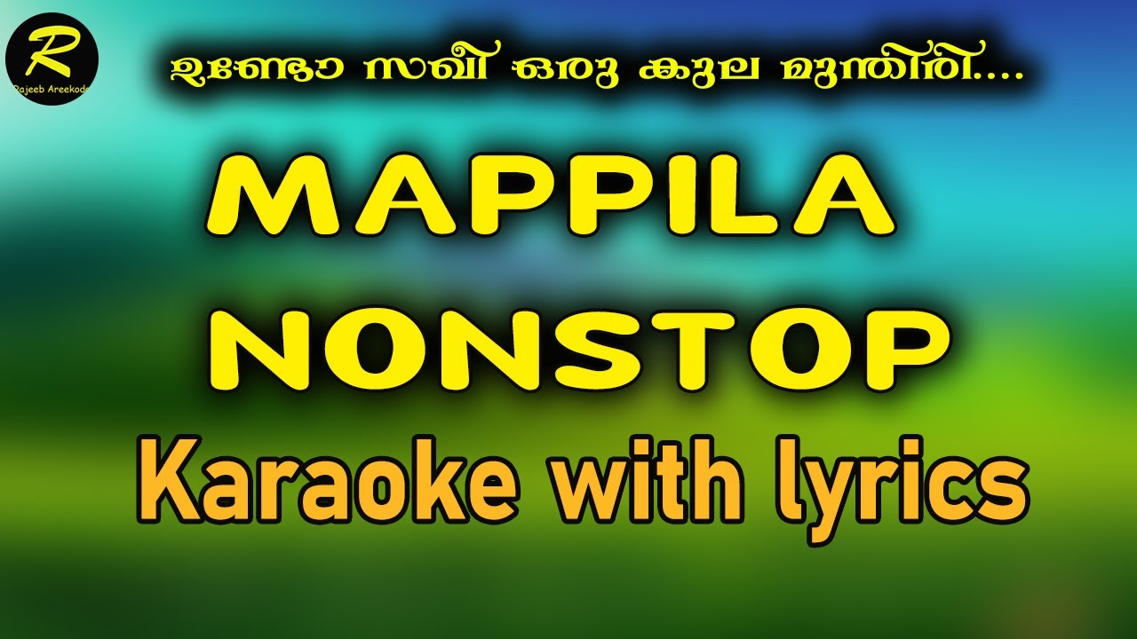 NONSTOP MAPPILA KARAOKE WITH LYRICS/Undo saghee