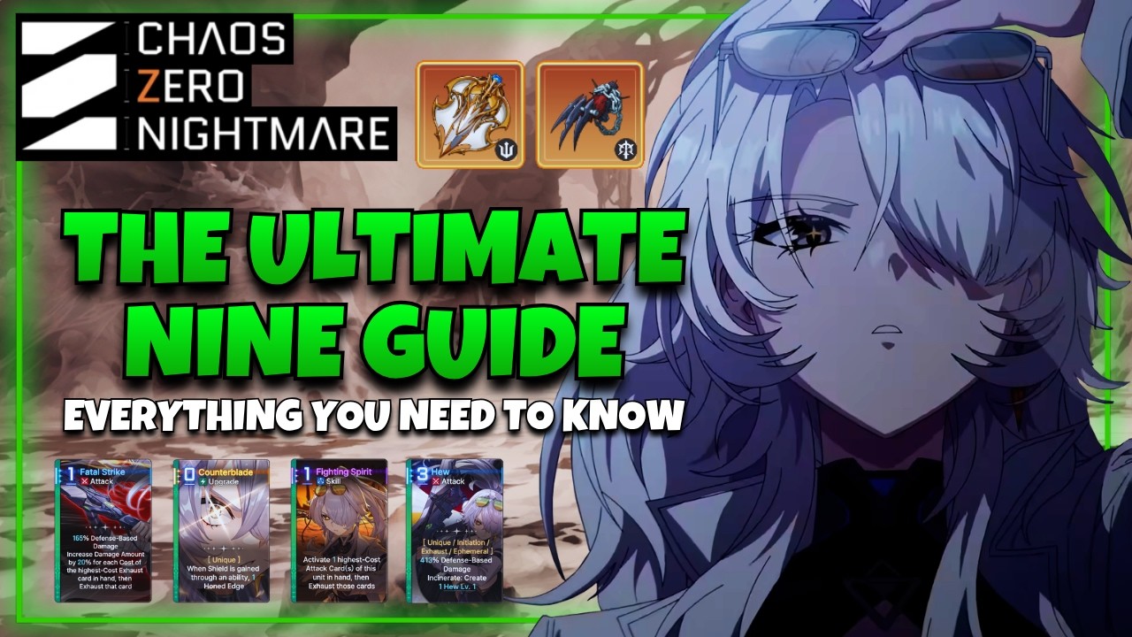 THE ULTIMATE DEFINITIVE NINE GUIDE | CHAOS ZERO NIGHTMARE