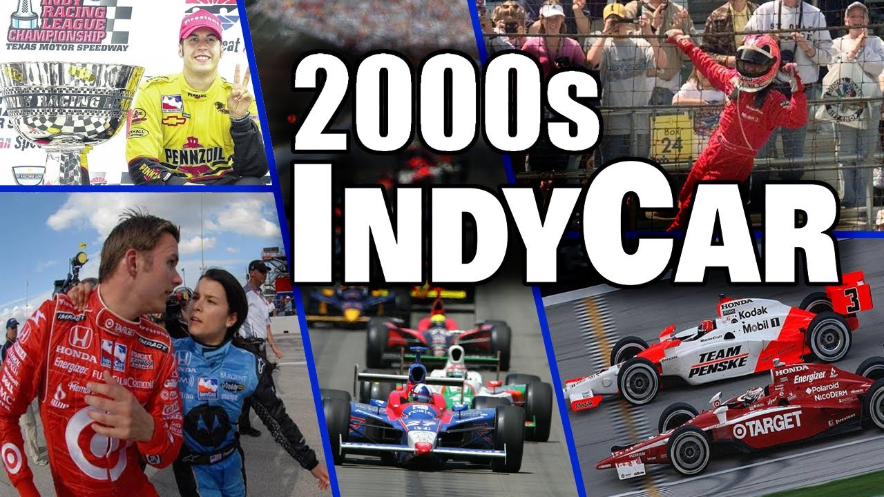 2000s IndyCar Was Awesome: Clips To Make You Nostalgic