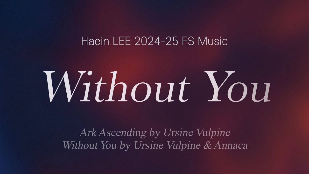 Haein LEE 이해인 2024-25 FS Music “Without You” (가사 해석 포함)