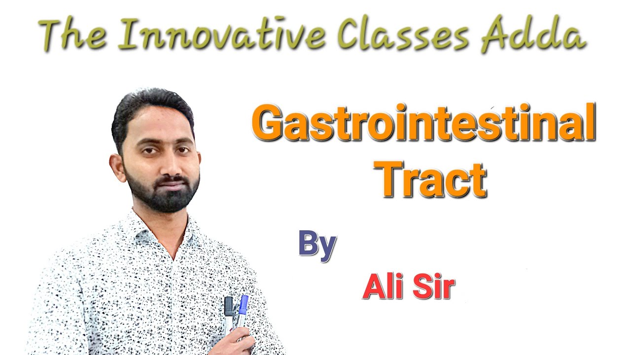 Gastro Intestinal Track | GIT | Pharmaceutical Inorganic Chemistry | B.pharma | lecture-1 | Ali Sir