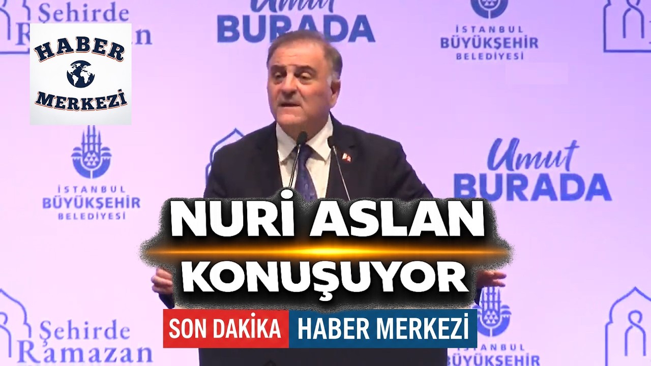 İBB Başkan Vekili Nuri Aslan, İstanbul Muhtarları ile İftar Buluşması'nda bir araya geldi #Canlı