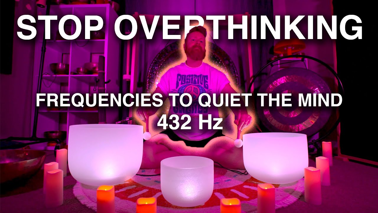 Stop Overthinking Fast! | Music to Clear Your Mind and Thoughts | 432 Hz Healing Music