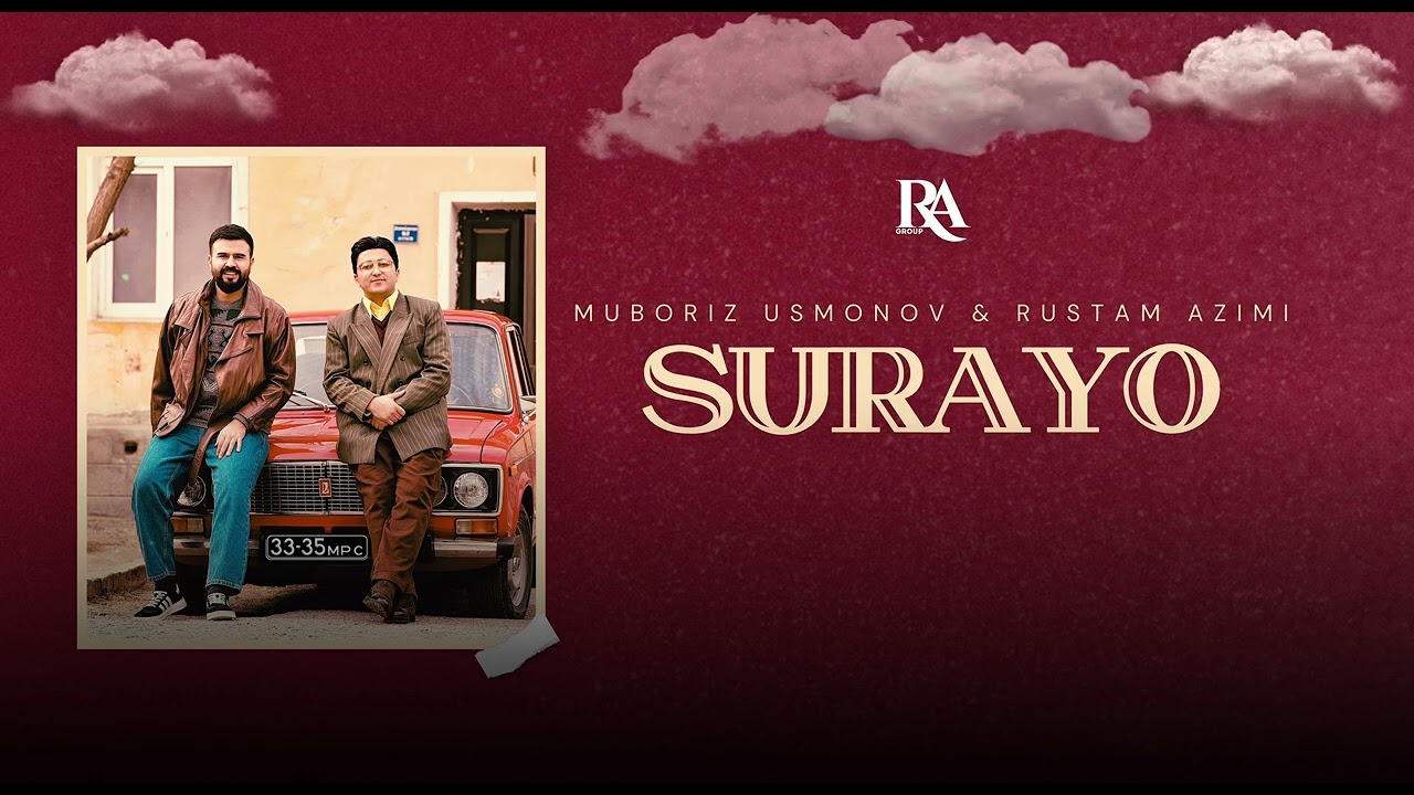 Rustam Azimi & Muboriz Usmonov Surayo / Мубориз Усмонов & Рустам Азими Сурайё (Audio)