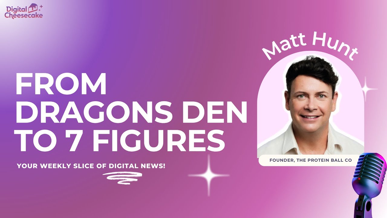 From Dragons&rsquo; Den to 7 Figures: Matt's Journey | Marketing Podcast