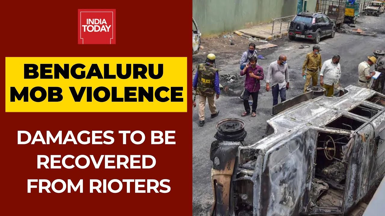 Bengaluru Violence: Karnataka Govt To Recover Damages From Rioters