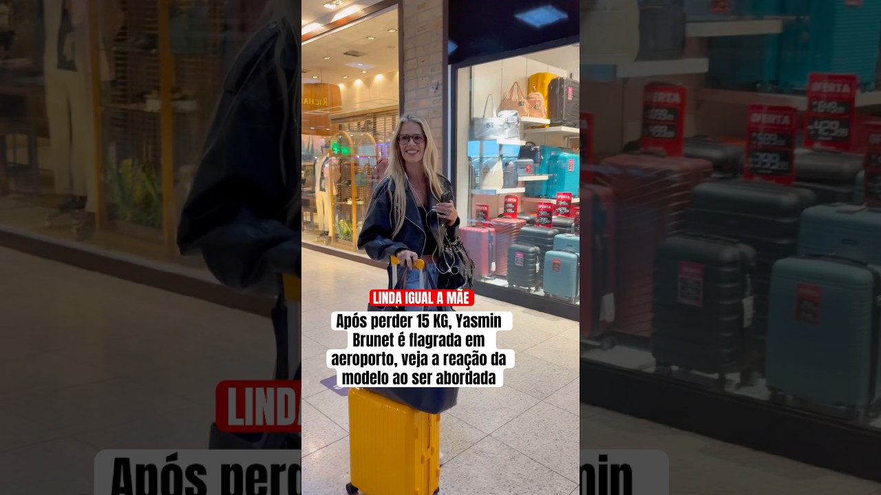 Após perder 15 KG, Yasmin Brunet é flagrada em aeroporto, veja a reação da modelo ao ser abordada
