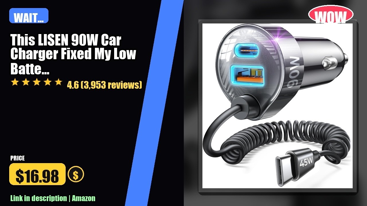 This LISEN 90W Car Charger Fixed My Low Battery Anxiety!