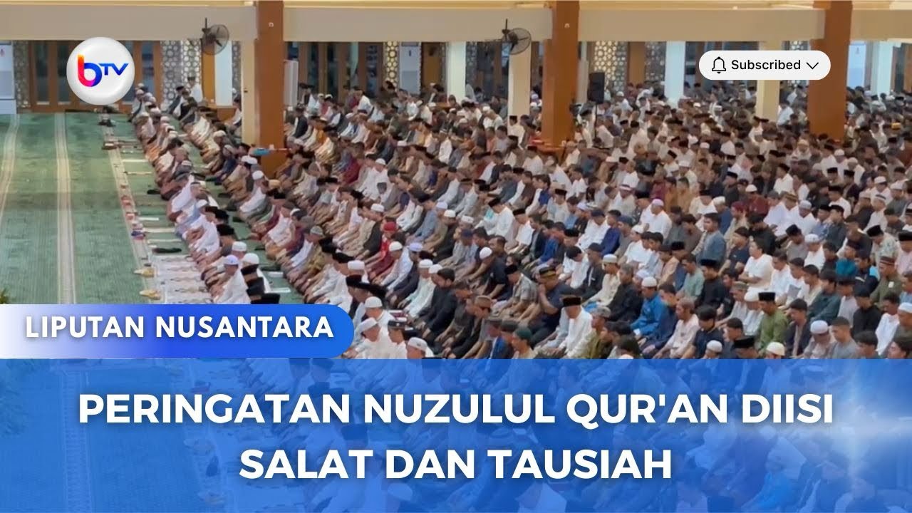 PERINGATAN NUZULUL QUR'AN DIISI SALAT DAN TAUSIAH