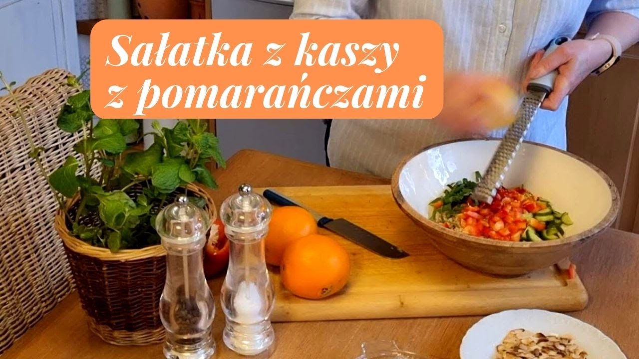 SAŁATKA Z KASZY Z DODATKIEM POMARAŃCZY I MIĘTY // [392]