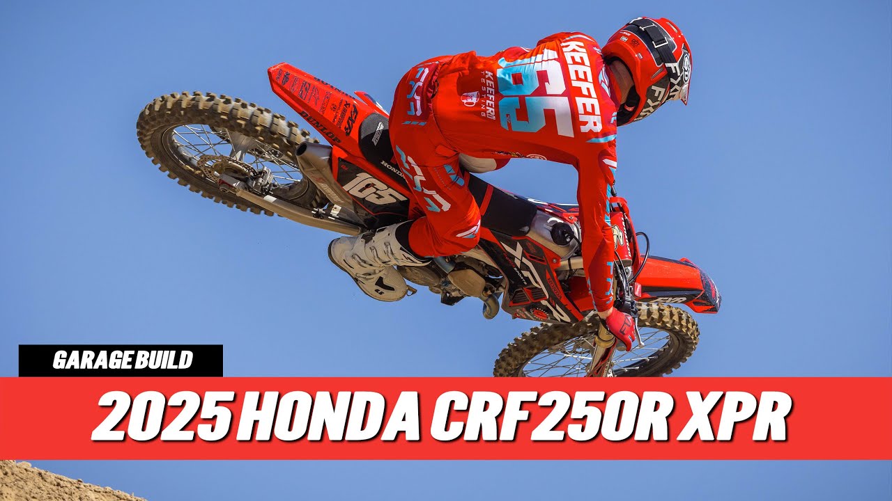 Racer X Films: 2025 Honda CRF250R XPR Stage Two Garage Build