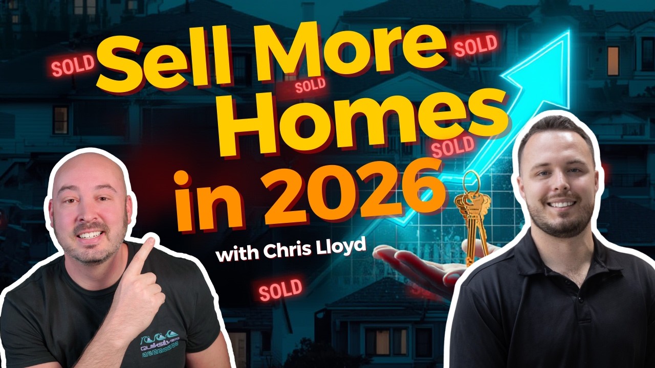 Sell More Homes in 2026: The Exact Game Plan Top Agents Are Using I Episode 117