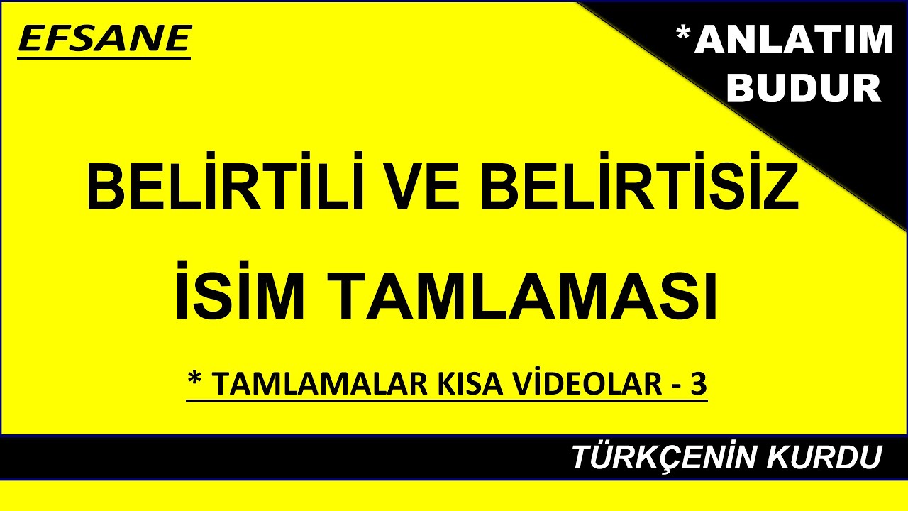 İsim Tamlaması | Belirtili İsim Tamlaması | Belirtisiz İsim Tamlaması | Tamlamalar