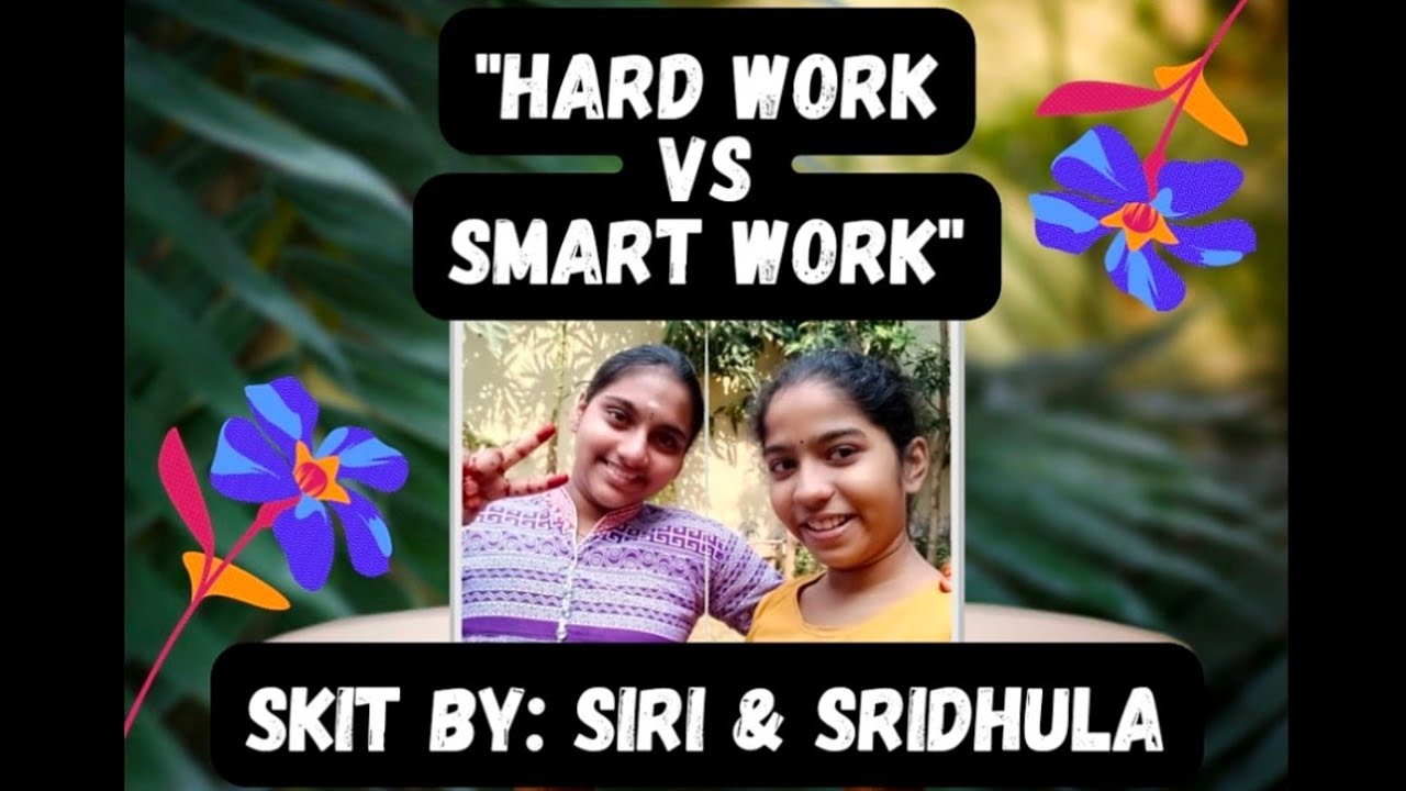 HARD WORK VS SMART WORK//Skit //by #guru_siri_talla//#sai_sridhula