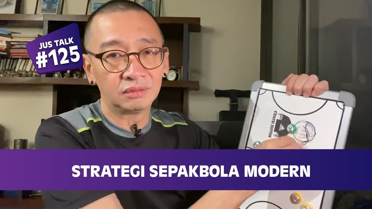 JUS TALK #125: STRATEGI SEPAKBOLA MODERN