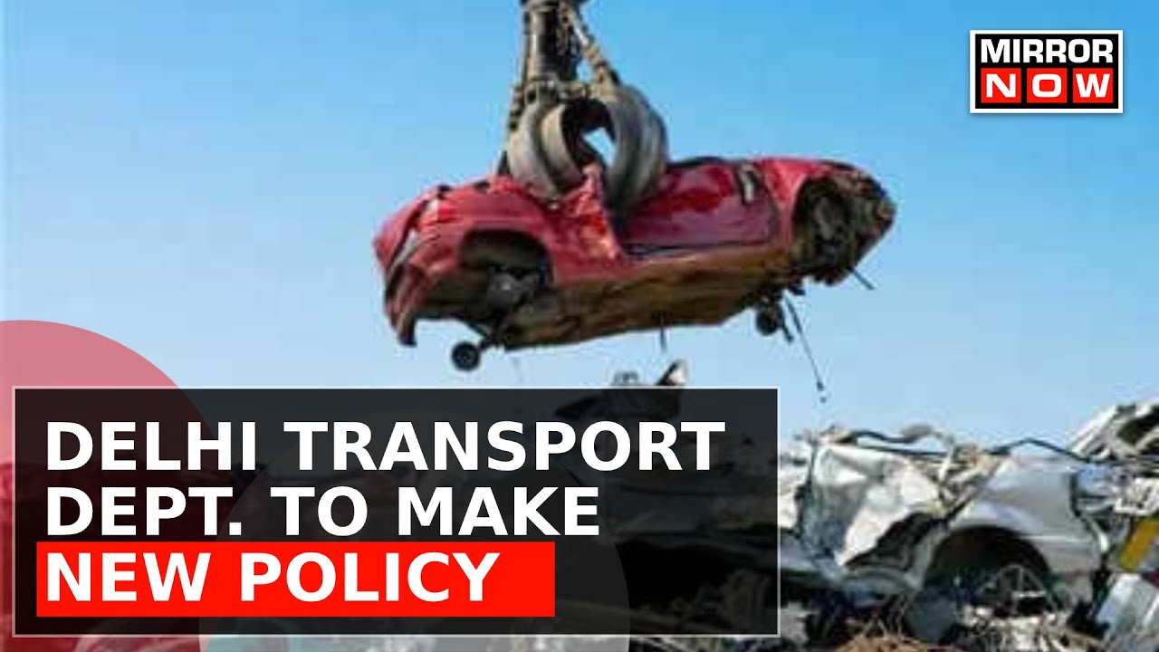 Old Car Not Bekaar | After HC Sided With Citizens, Delhi Transport Dept. Tries To Make New Policy