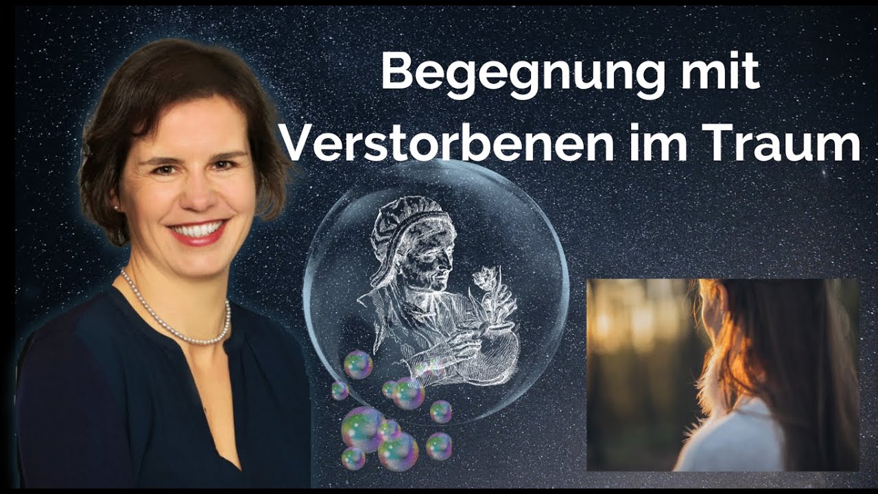 Was bedeutet es, wenn bereits Verstorbene im Traum vorkommen? (Claudia Fügel)