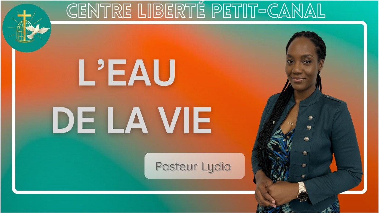 Pasteur Lydia - l'Eau de la Vie