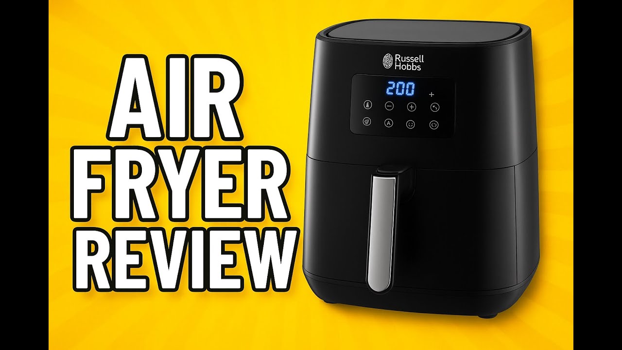 Russell Hobbs Air Fryer Review | Is It Worth Buying in 2025?