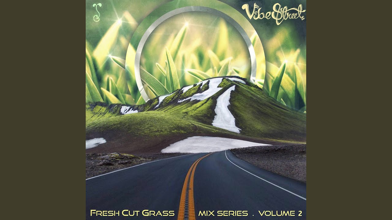 Fresh Cut Grass Mix Series, Vol. 2