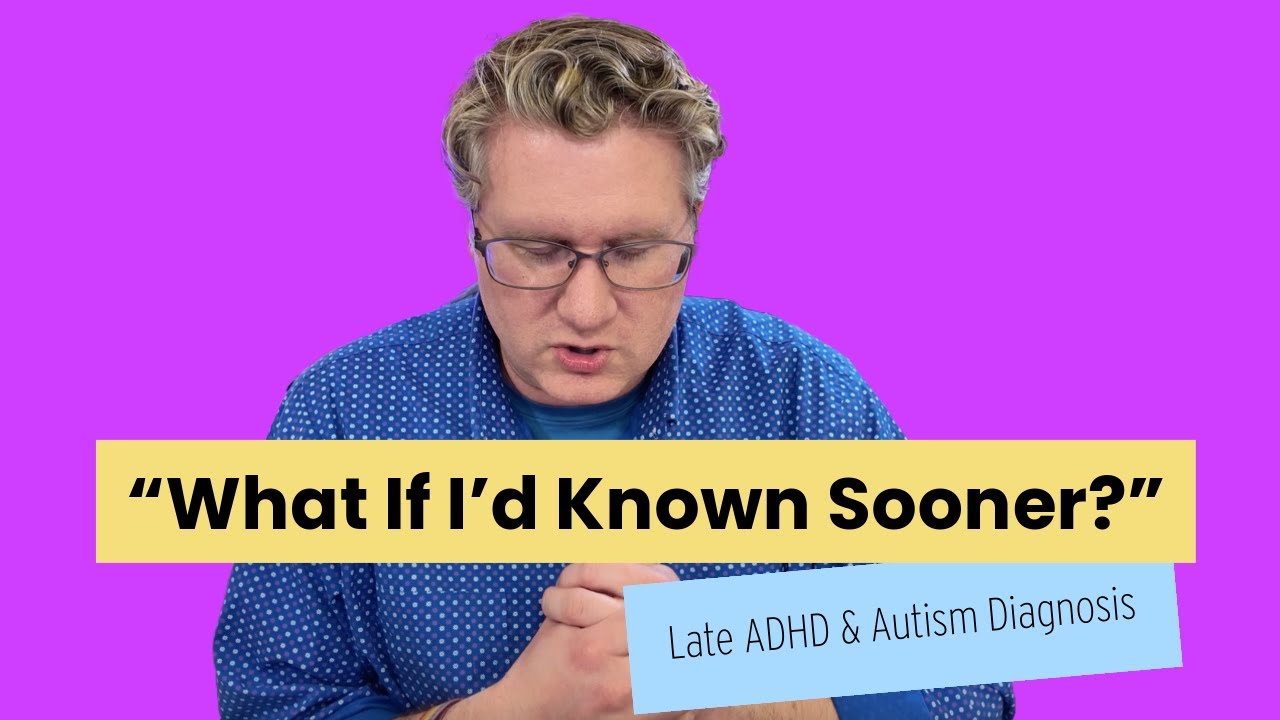 Grieving My Late ADHD & Autism Diagnosis | Finding New Paths & Self-Forgiveness