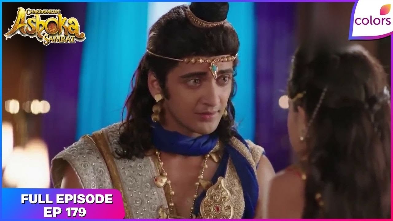 Chakravartin Ashoka Samrat | Full Episode Ep. 179 | A cruel Sushim and his choices | Colors TV