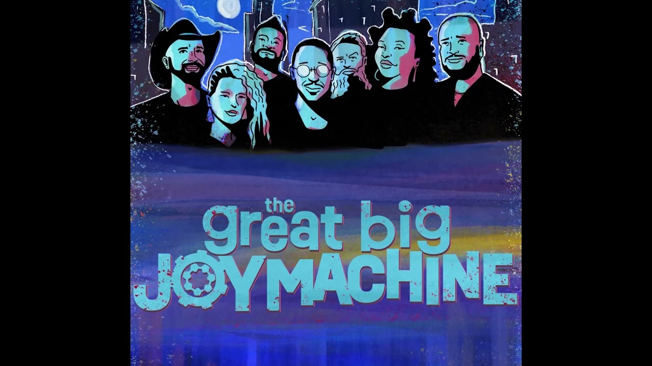 The Great Big Joy Machine - Gratitude (Official Visualizer)
