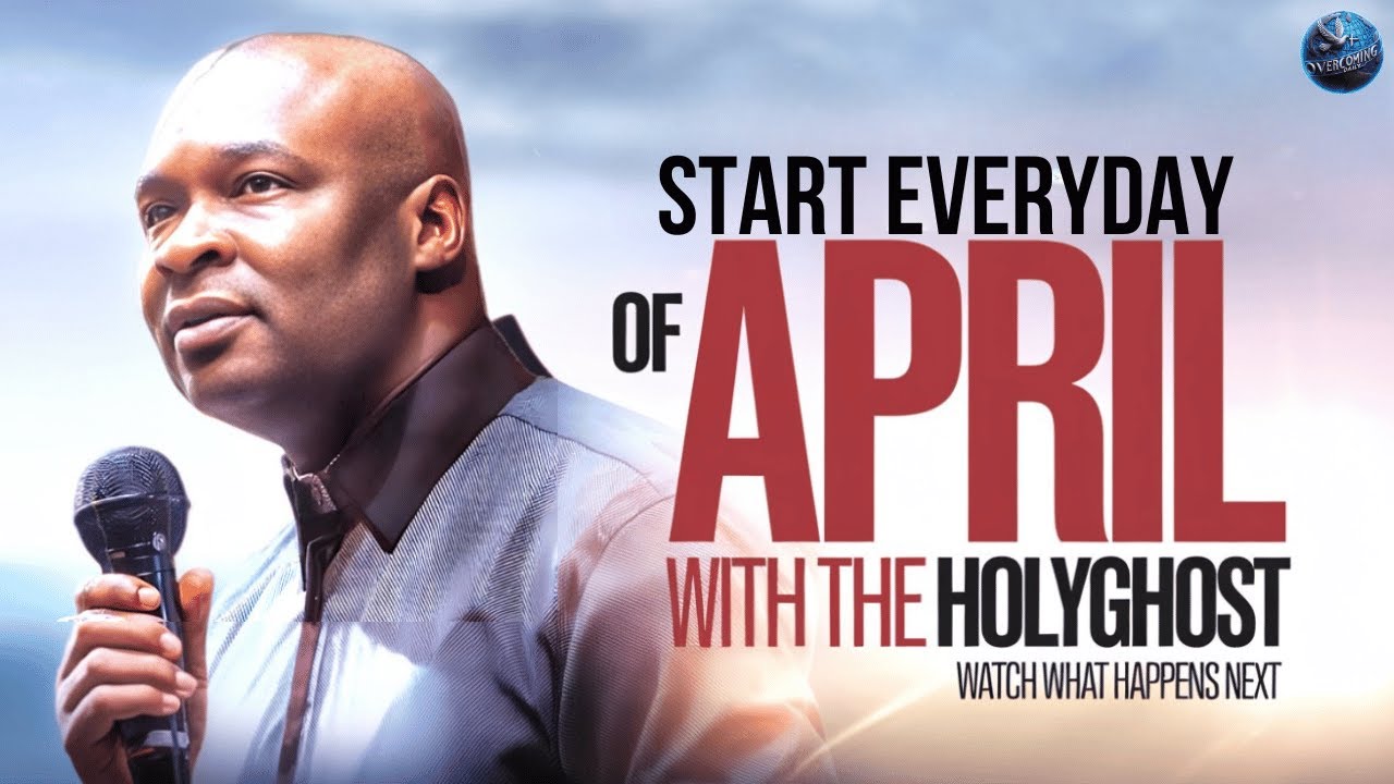 Start April With This One Encounter with the Holy Spirit | It Will Shock You | Apostle Joshua Selman