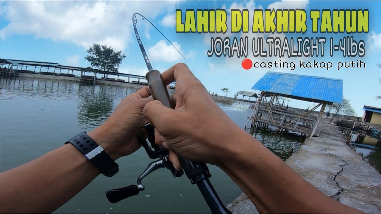 AKHIR TAHUN LAHIR SEBUAH JORAN ULTRALIGHT 4LB YANG SUPER WADIDAWWW || JORAN ULTRALIGHT LEMOREN