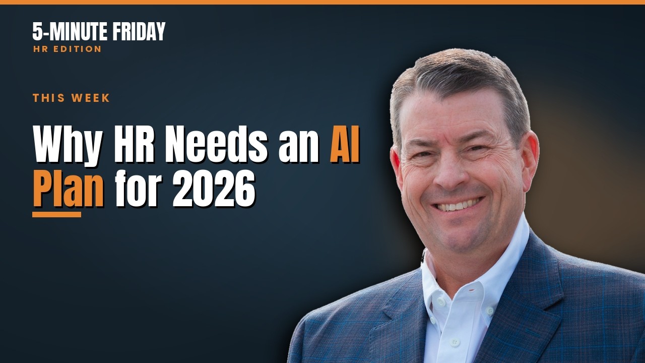 Why HR Needs an AI and Automation Plan for 2026 | 5Minute Friday